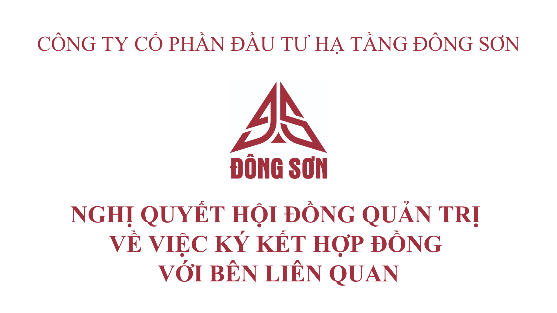 NGHỊ QUYẾT HỘI ĐỒNG QUẢN TRỊ VỀ VIỆC KÝ KẾT HỢP ĐỒNG VỚI BÊN LIÊN QUAN